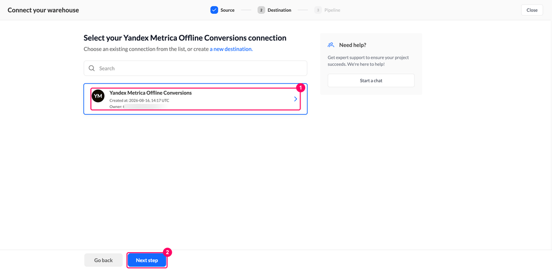 Select your Yandex Metrica Offline Conversions connection step with the authorized account on the card
