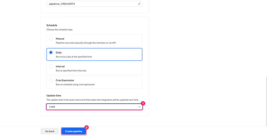 Update time selection and the Create pipeline button