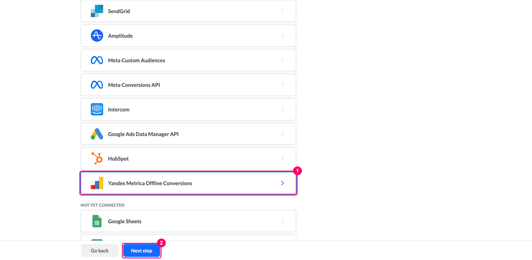 Select a destination step with Yandex Metrica Offline Conversions listed under Already connected