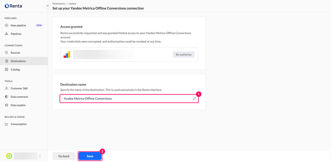 Set up your Yandex Metrica Offline Conversions connection page with the destination name field